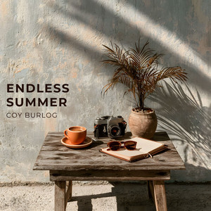 Endless Summer by Coy Burlog