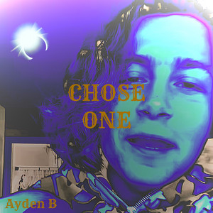 CHOSE ONE