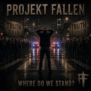 Where Do We Stand by Projekt Fallen