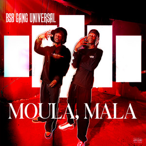 Moula Mala by BSB Gang universal