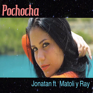 Pochocha by Jonatan, Ray, Matoli