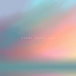 Ocean Floor by TOKYO CHILL LAB