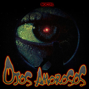 Ojos Amorosos by Noctal