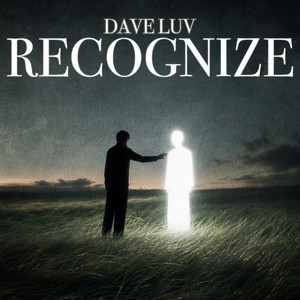 Recognize by Dave Luv