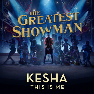 This Is Me (From The Greatest Showman) ‑ 曲・歌詞：ケシャ | Spotify
