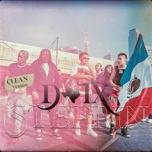DTX Steppin - Radio Edit by Baby Yungin, OC Chris