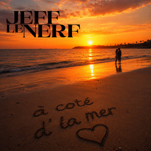 À coté d'la mer by Jeff Le Nerf