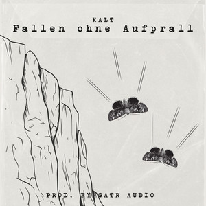 Fallen ohne Aufprall by KALT