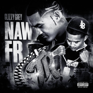 Naw FR by Glizzy Grey
