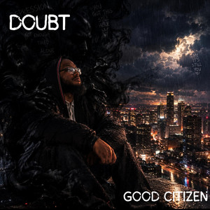 Doubt by Good Citizen