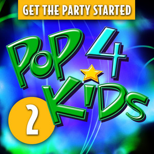 POP 4 Kids 2 (Get the Party Started) album