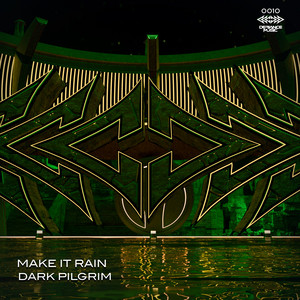 Make It Rain by Dark Pilgrim