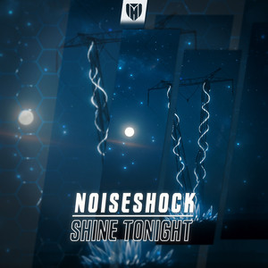 Shine Tonight by Noiseshock