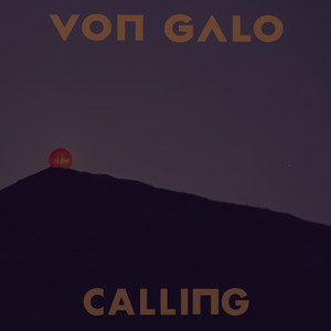 Calling by Von Galo