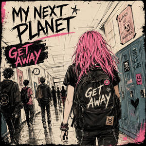 Get Away by My Next Planet