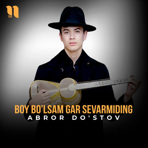 Boy bo’lsam gar sevarmiding