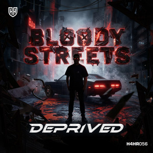 Bloody Streets by Deprived
