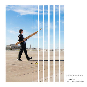 Demey - PALLADIAN Edit by PALLADIAN, Jeremy Ragheb