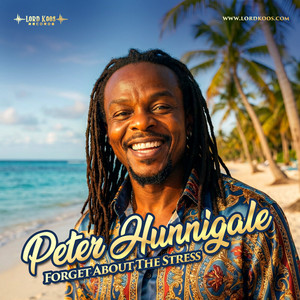 Forget About The Stress by Peter Hunnigale