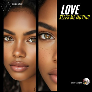 Love Keeps Me Moving - Original Vocal Mix by Jordi Cabrera