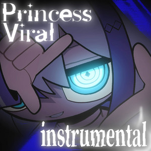 Princess Viral - instrumental by 音ノ乃のの