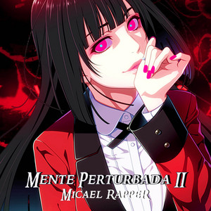 Mente Perturbada 2 by Micael Rapper