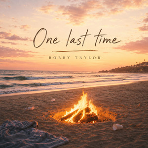 One Last Time by Bobby Taylor