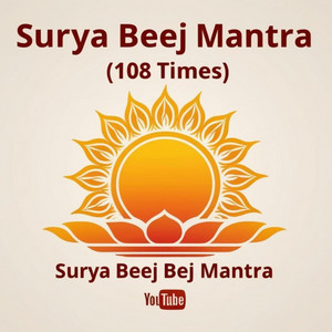 Chaitanya Deepak - Surya Devta Beej Mantra 108 times