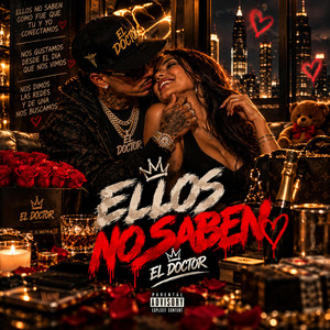 ELLOS NO SABEN by El Doctor Apple