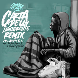 Carta De Un Inmigrante (Remix)