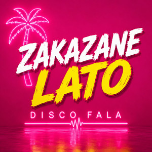 Zakazane Lato by Disco Fala
