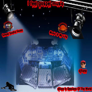 I feel gospel music - Special Version
