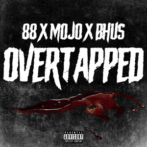 Overtapped by 88, Mojo ZT zt, B Hus