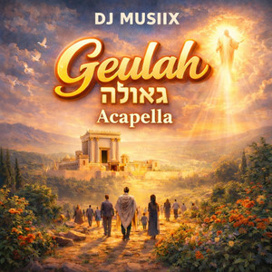 Geulah - Acapella by DJ MUSIIX