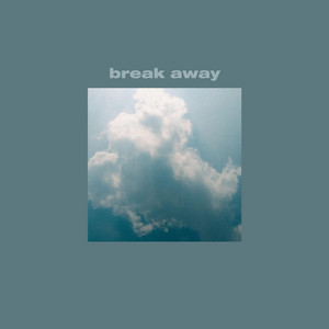 Break Away by Cloudy Language