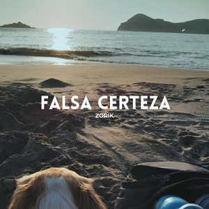 FALSA CERTEZA by ZORIK