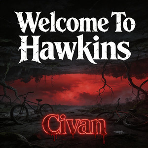 Welcome To Hawkins