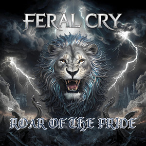 Roar of the Pride by Feral Cry