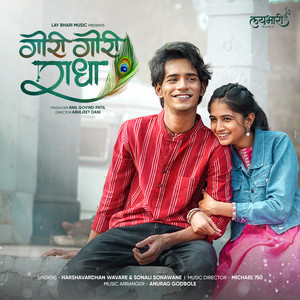 Gori Gori Radha - Original by Harshavardhan Wavare, Sonali Sonawane, Nick Shinde, Srushti Ambavale