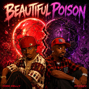 Beautiful Poison by ffebzy, Rord Kelly
