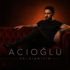 Yalnışmıyım by ACIOĞLU