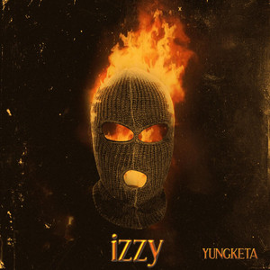 IZZY by YUNGKETA