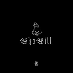Scribbles Who - Who Will (feat. Montana Janel)