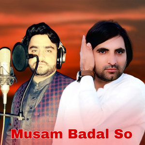 Faryadi Kakar & Bari Jani - Musam Badal So