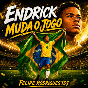 Endrick muda o jogo by Felipe Rodrigues tdj