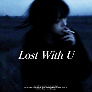 Lost With U by GOLD999