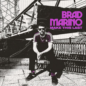 Make This Last (Mike Kennerty Mix) by Brad Marino