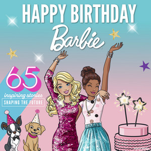 Happy Birthday Barbie by Barbie, Mattel
