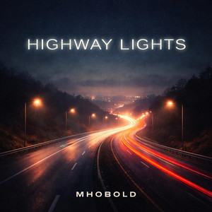 Highway Lights by Mhobold