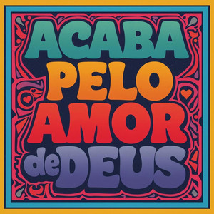 DJ GRAULICAN - Acaba pelo Amor de Deus
